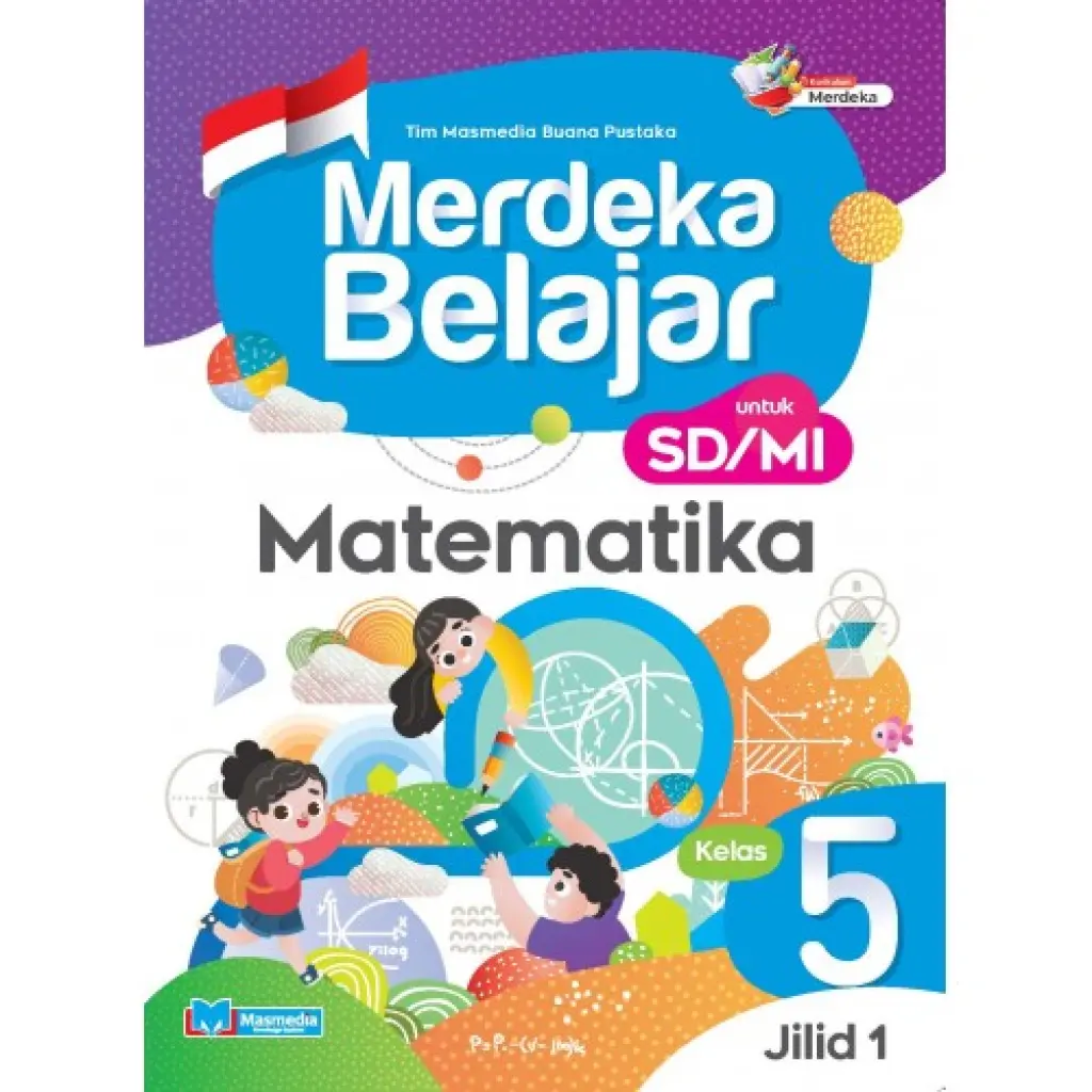 Merdeka Belajar Matematika Kelas 5 Jilid 1