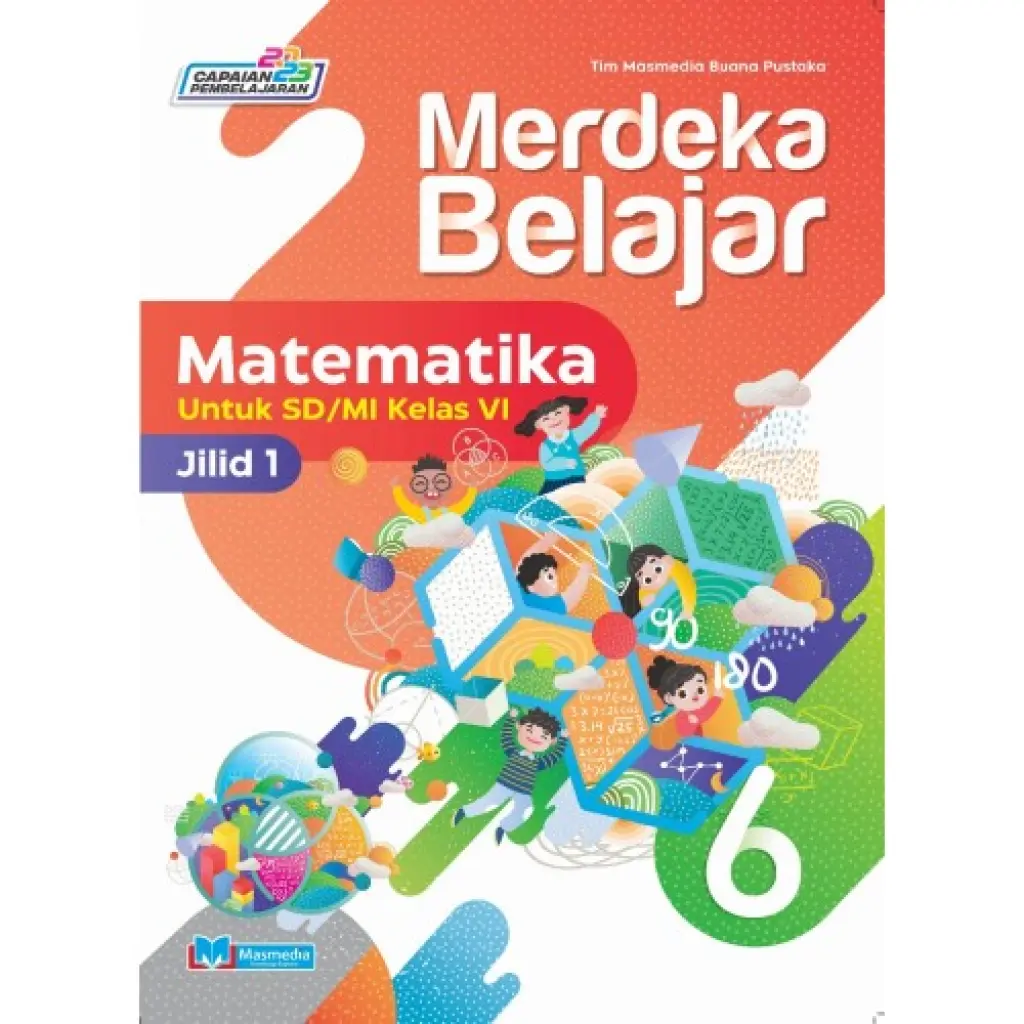 Merdeka Belajar Matematika Kelas 6 Jilid 1