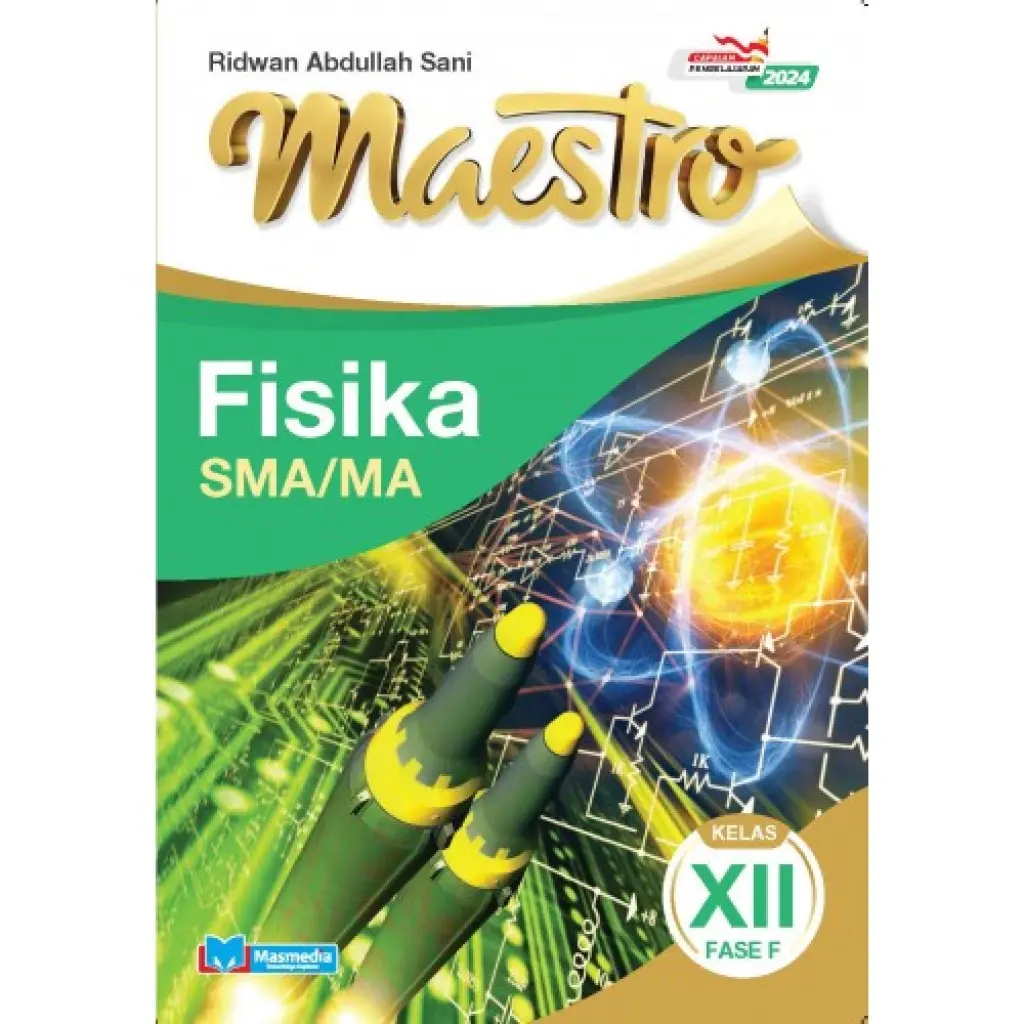 Maestro Fisika SMA Kelas 12 Fase F