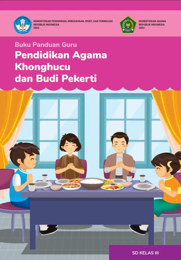 Buku Panduan Guru Pendidikan Agama Khonghucu dan Budi Pekerti untuk SD Kelas 3