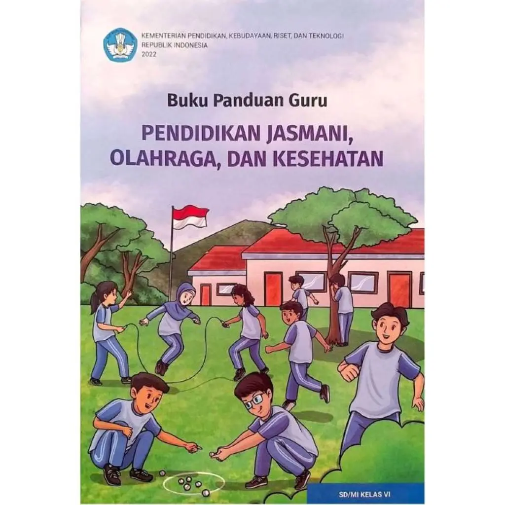 Buku Panduan Guru Pendidikan Jasmani Olahraga dan Kesehatan untuk SDMI Kelas 6