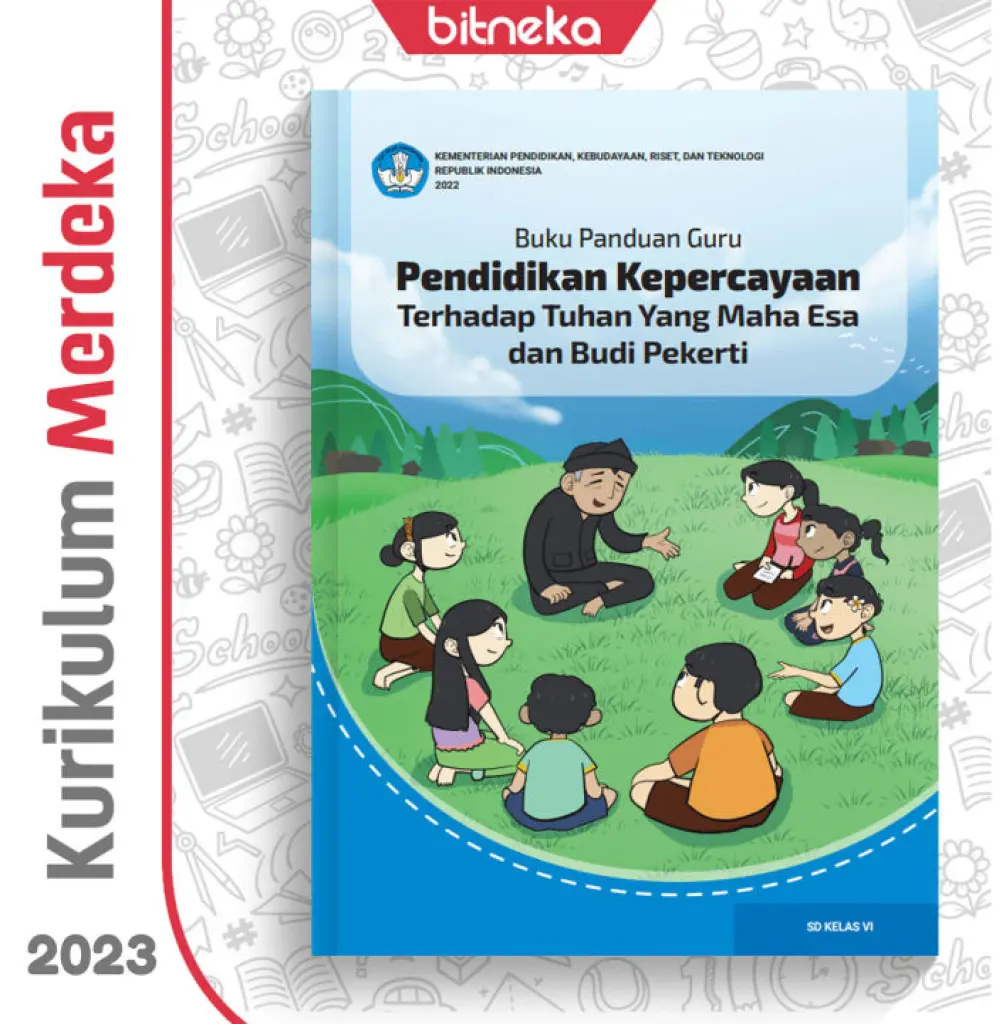 Buku Panduan Guru Pendidikan Kepercayaan Terhadap Tuhan Yang Maha Esa dan Budi Pekerti untuk SD Kelas 6