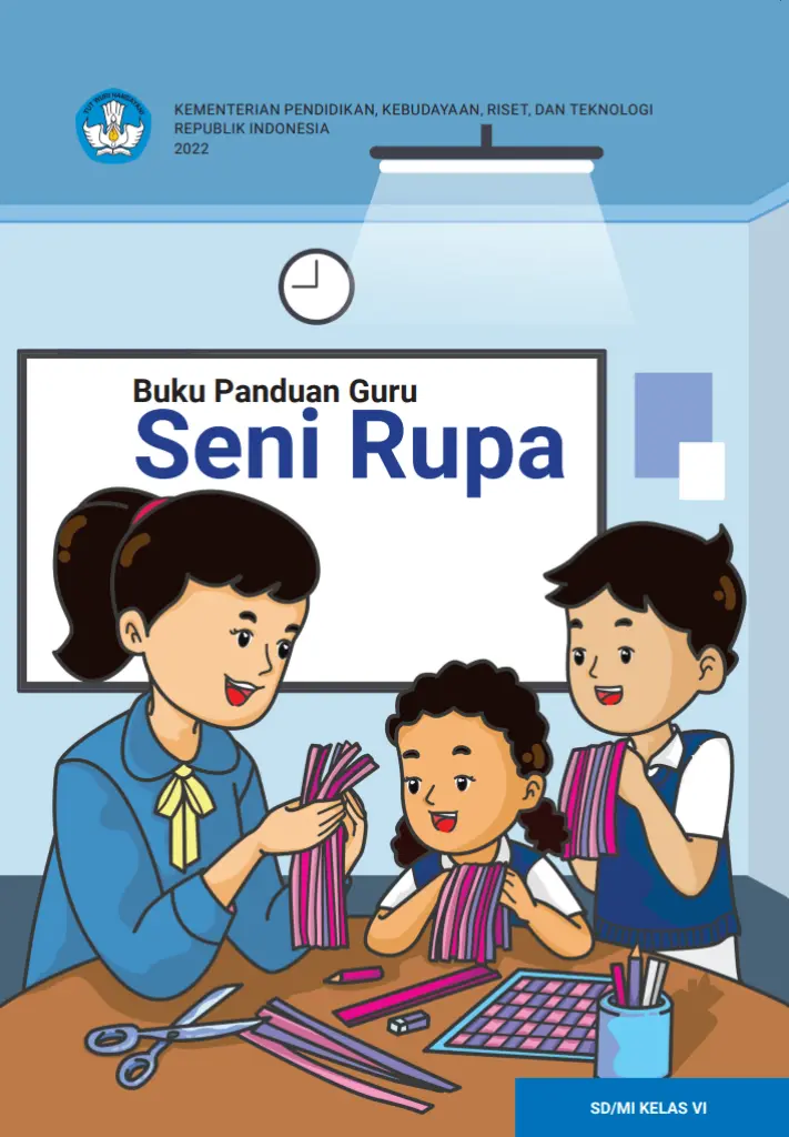 Buku Panduan Guru Seni Rupa untuk SD Kelas 6