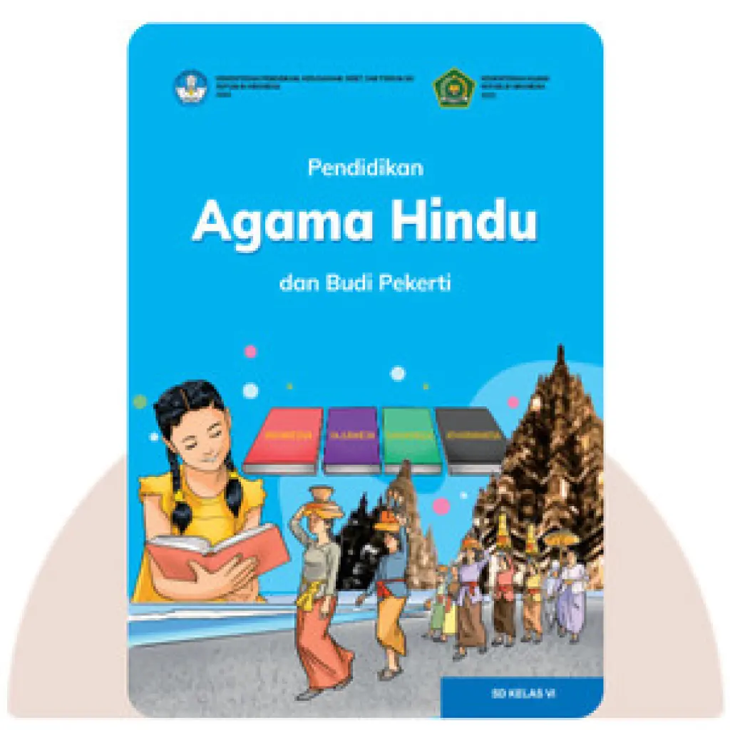 Pendidikan Agama Hindu dan Budi Pekerti untuk SD Kelas 6