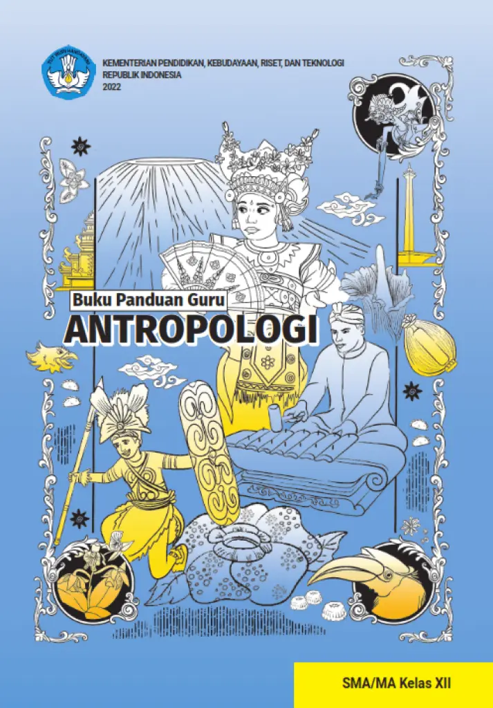 Buku Panduan Guru Antropologi untuk SMA Kelas 12