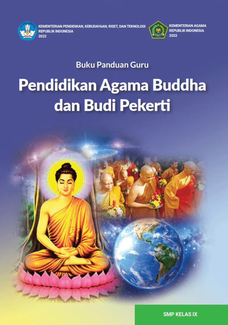 Pendidikan Agama Budha SMP/MTs 09 Buku Panduan Guru Pendidikan Agama Buddha dan Budi Pekerti untuk SMP Kelas 9 1 ~item/2025/1/8/buku_panduan_guru_pendidikan_agama_buddha_dan_budi_pekerti_untuk_smp_kelas_9
