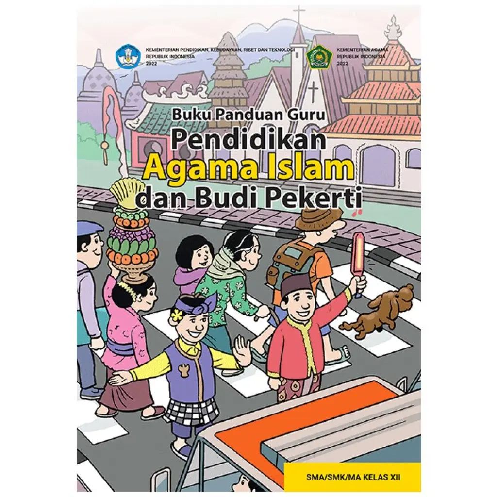 Buku Panduan Guru Pendidikan Agama Islam dan Budi Pekerti untuk SMA Kelas 12