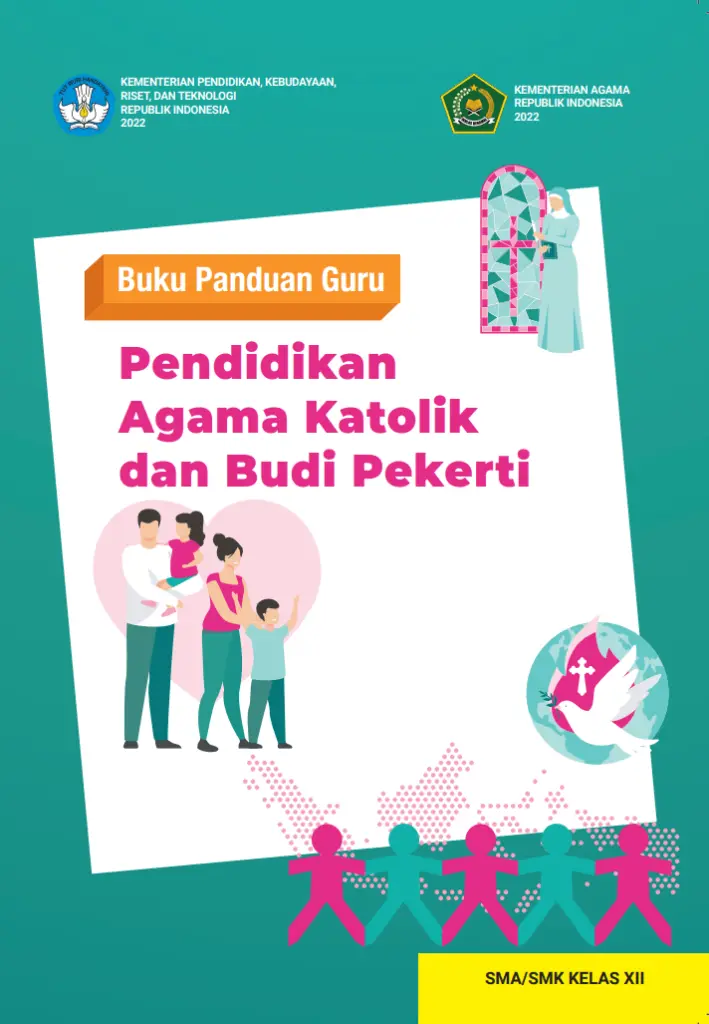 Buku Panduan Guru Pendidikan Agama Katolik dan Budi Pekerti untuk SMA Kelas 12