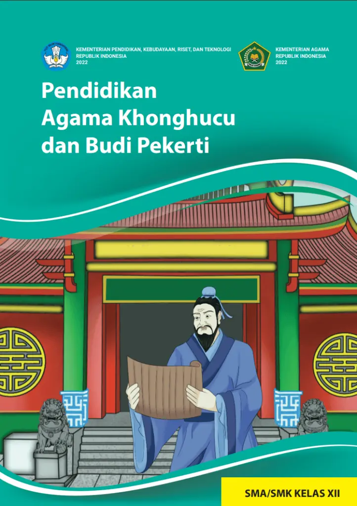 Buku Panduan Guru Pendidikan Agama Khonghucu dan Budi Pekerti untuk SMA Kelas 12
