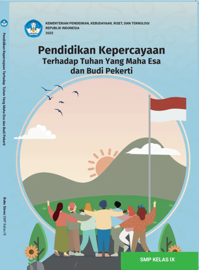 Buku Panduan Guru Pendidikan Kepercayaan Terhadap Tuhan Yang Maha Esa dan Budi Pekerti untuk SMP Kelas 9