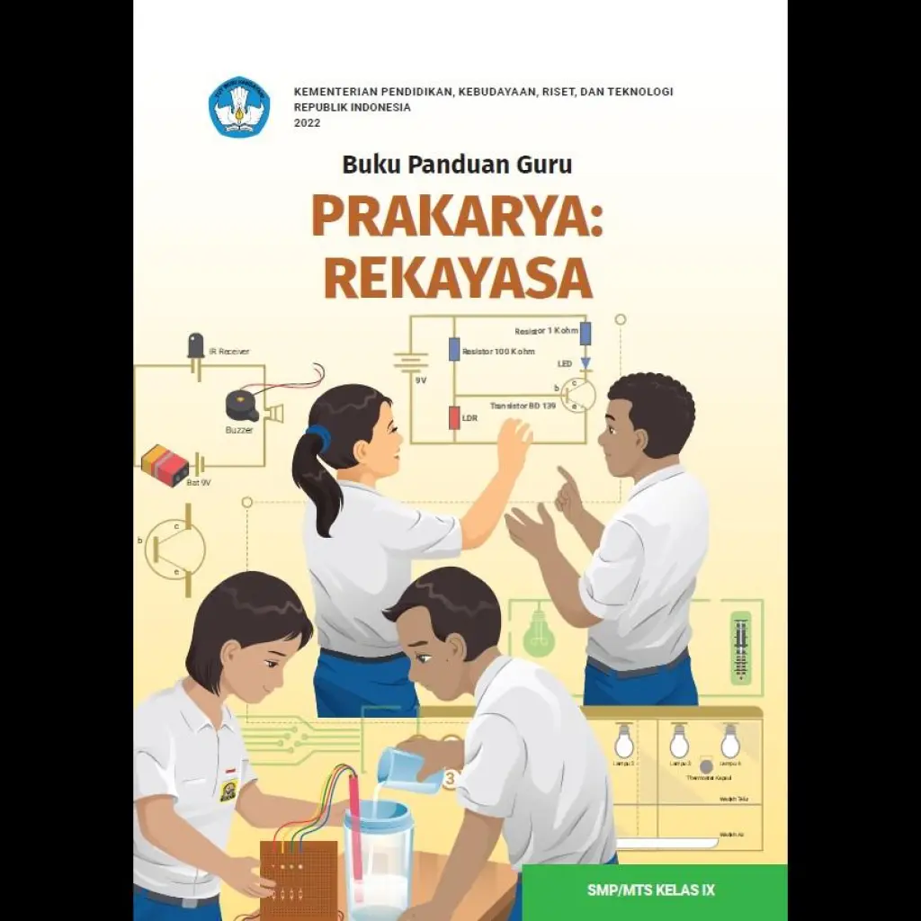 Buku Panduan Guru Prakarya  Rekayasa untuk SMP Kelas 9