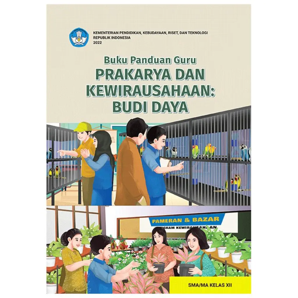 Buku Panduan Guru Prakarya dan Kewirausahaan  Budi Daya untuk SMA Kelas 12