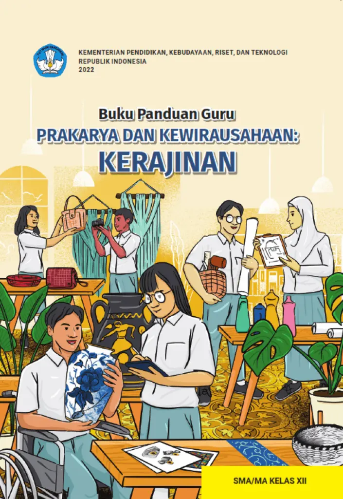 Buku Panduan Guru Prakarya dan Kewirausahaan  Kerajinan untuk SMA Kelas 12