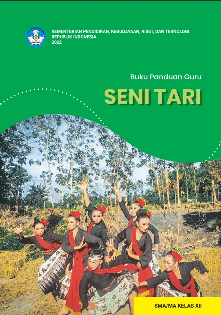 Buku Panduan Guru Seni Tari untuk SMA Kelas 12