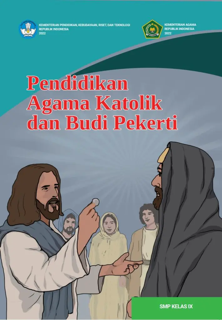 Pendidikan Agama Katolik dan Budi Pekerti untuk SMP Kelas 9