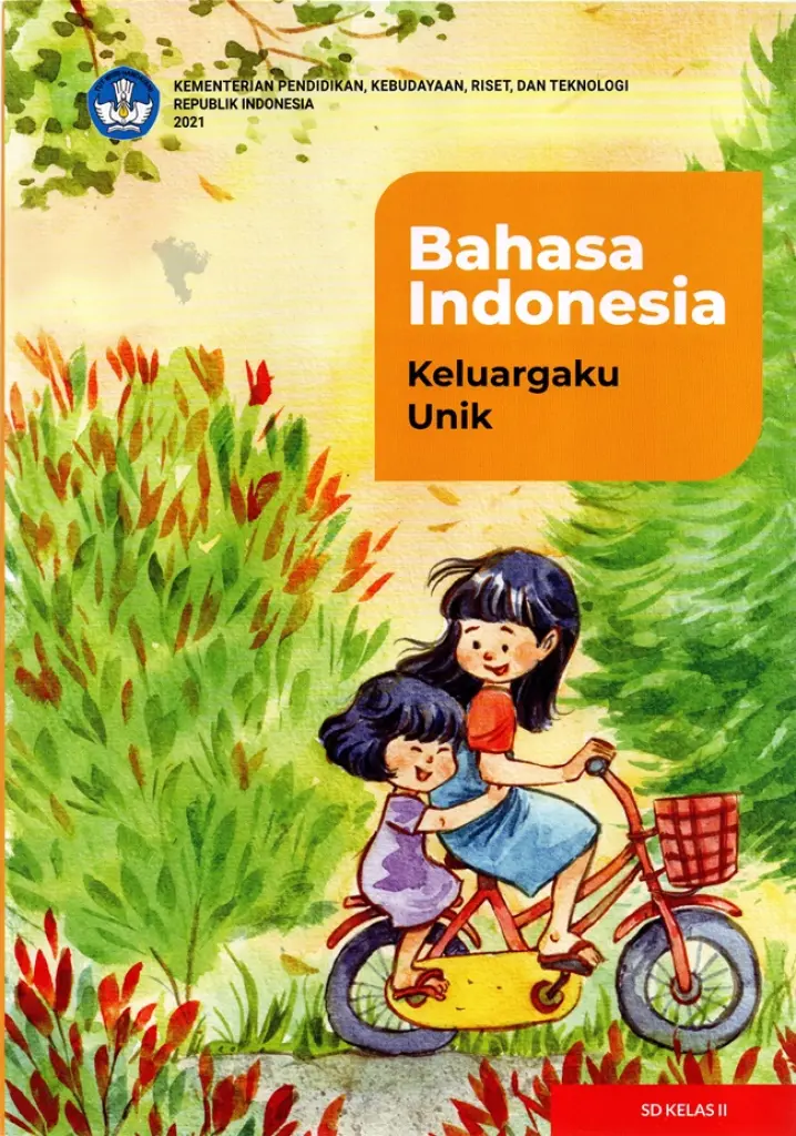 Bahasa Indonesia  Keluargaku Unik untuk SD Kelas 2