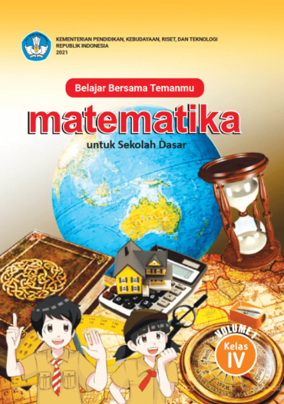 Matematika SD/MI 04 Belajar Bersama Temanmu Matematika untuk Sekolah Dasar Kelas 4 - Volume 1 1 ~item/2025/1/9/belajar_bersama_temanmu_matematika_untuk_sekolah_dasar_kelas_4__volume_1