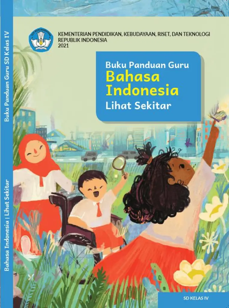 Buku Panduan Guru Bahasa Indonesia  Lihat Sekitar untuk SD Kelas 4