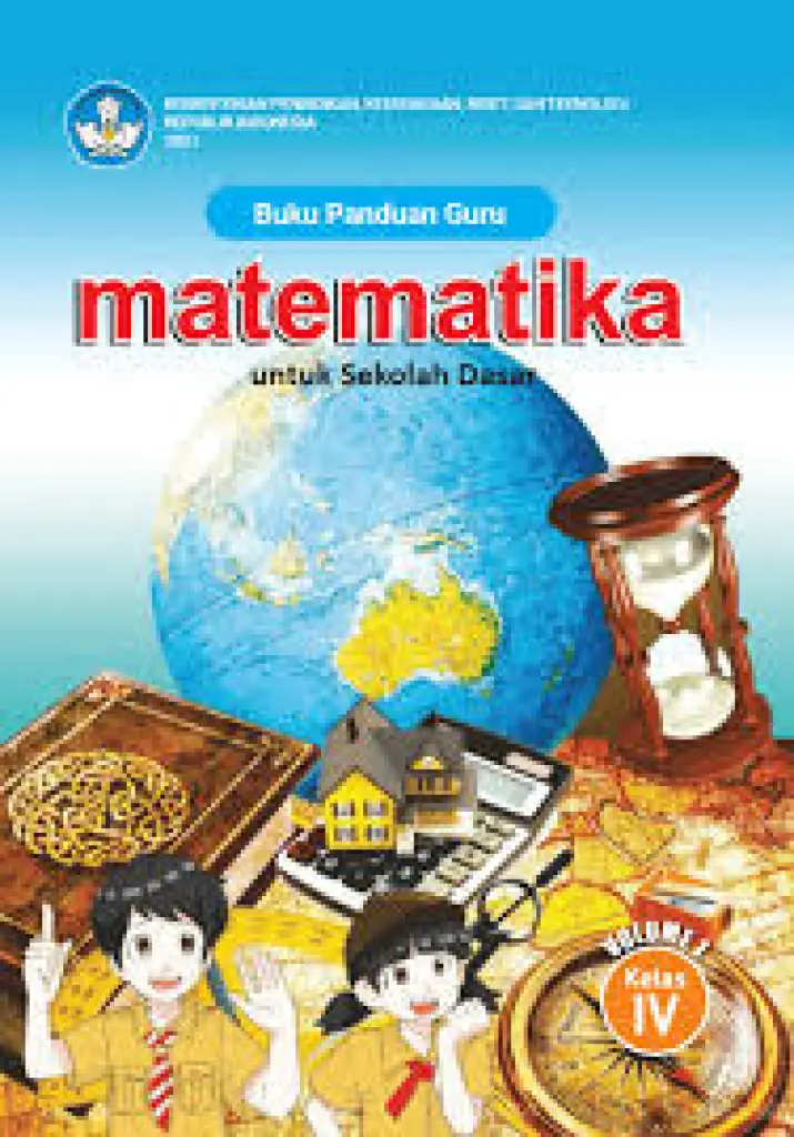Buku Panduan Guru Matematika untuk Sekolah Dasar Kelas 4  Volume 1