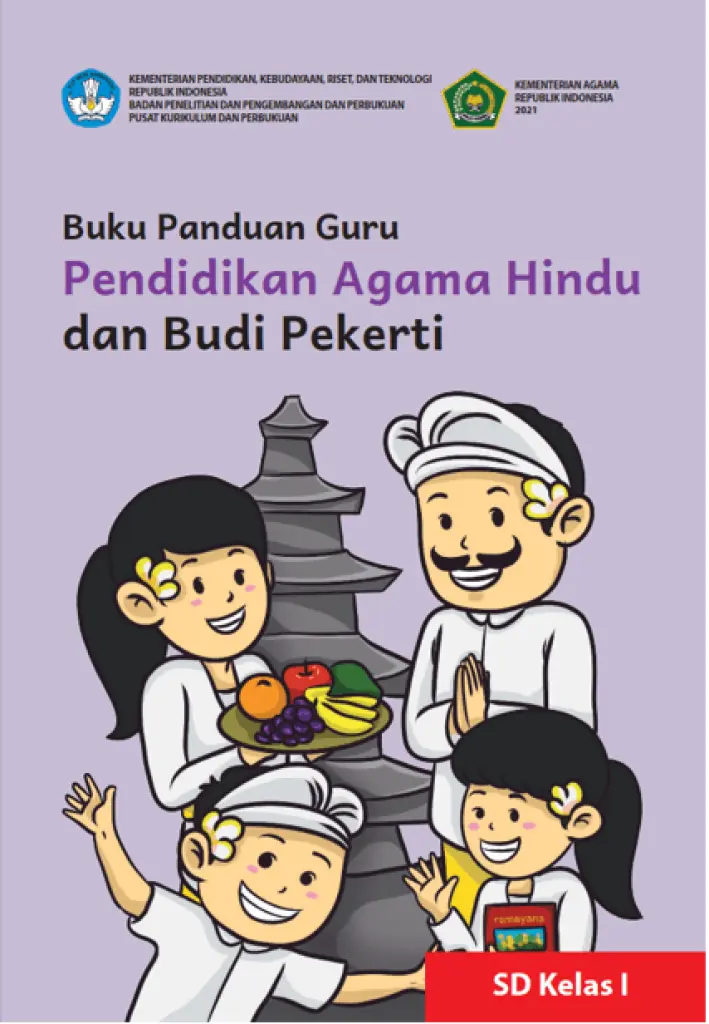 Buku Panduan Guru Pendidikan Agama Hindu dan Budi Pekerti untuk SD Kelas 1
