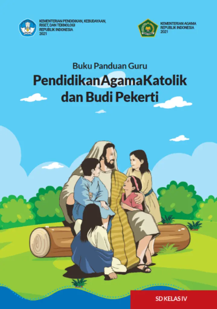 Buku Panduan Guru Pendidikan Agama Katolik dan Budi Pekerti untuk SD Kelas 4