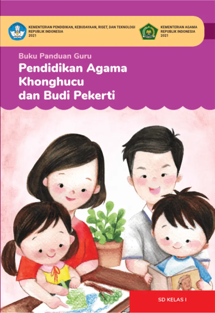 Buku Panduan Guru Pendidikan Agama Khonghucu dan Budi Pekerti untuk SD Kelas 1