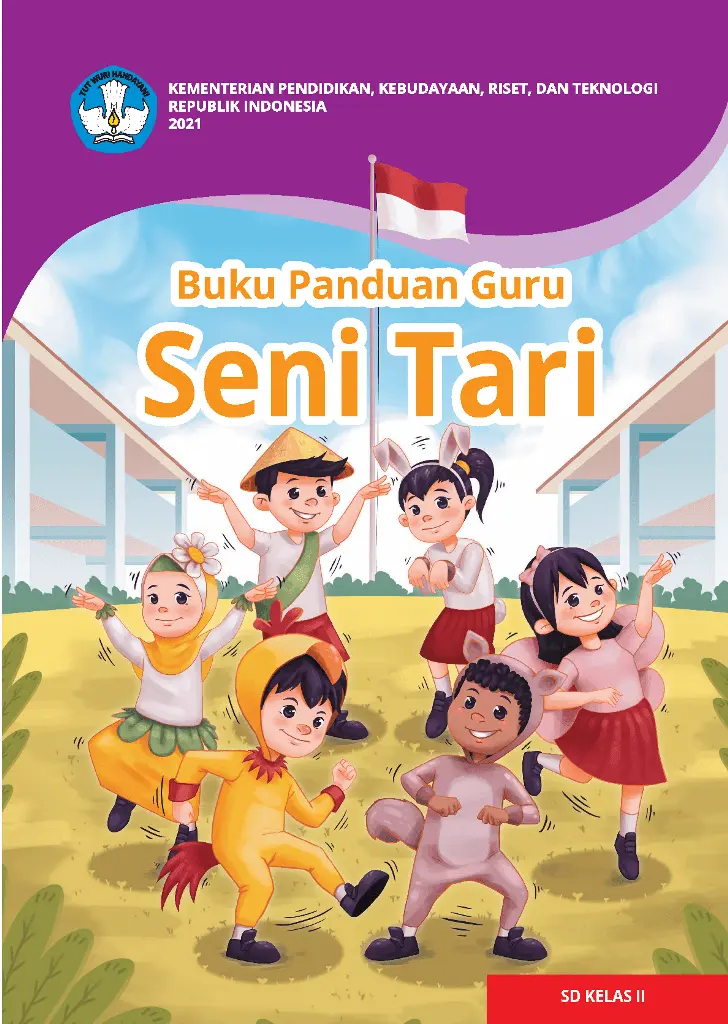 Buku Panduan Guru Seni Tari untuk SD Kelas 2