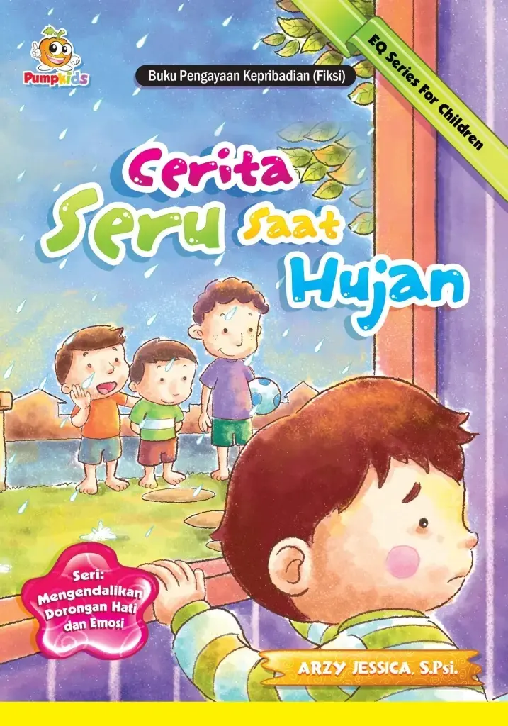 EQ Series for Children  Cerita Seru Saat Hujan Seri Mengendalikan Dorongan Hati dan Emosi