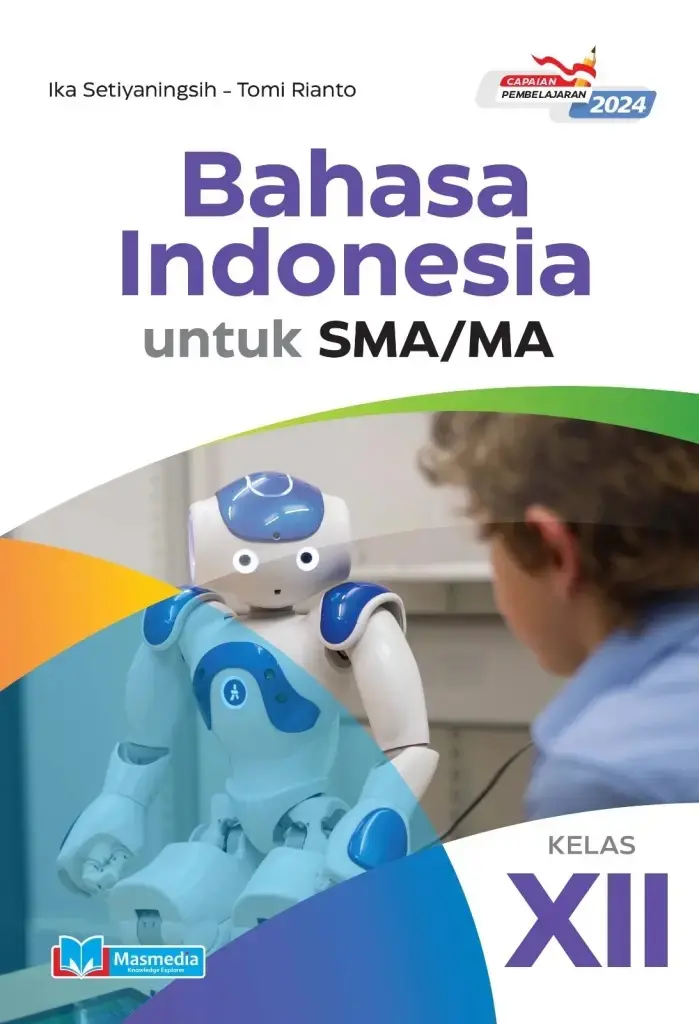 Bahasa Indonesia untuk SMAMA Kelas XII KMerdeka CP 2024