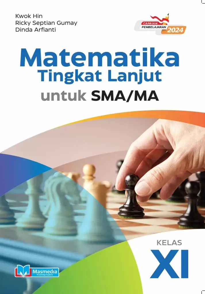 Matematika Tingkat Lanjut untuk SMAMA Kelas XI KMerdeka CP 2024