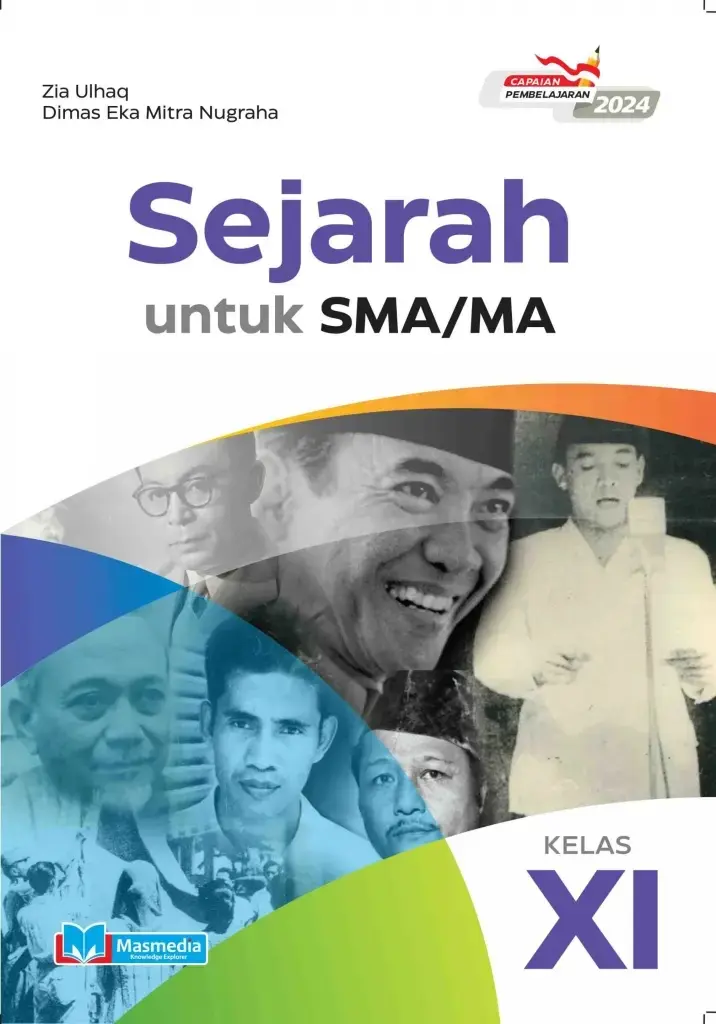Sejarah untuk SMAMA Kelas XI KMerdeka CP 2024