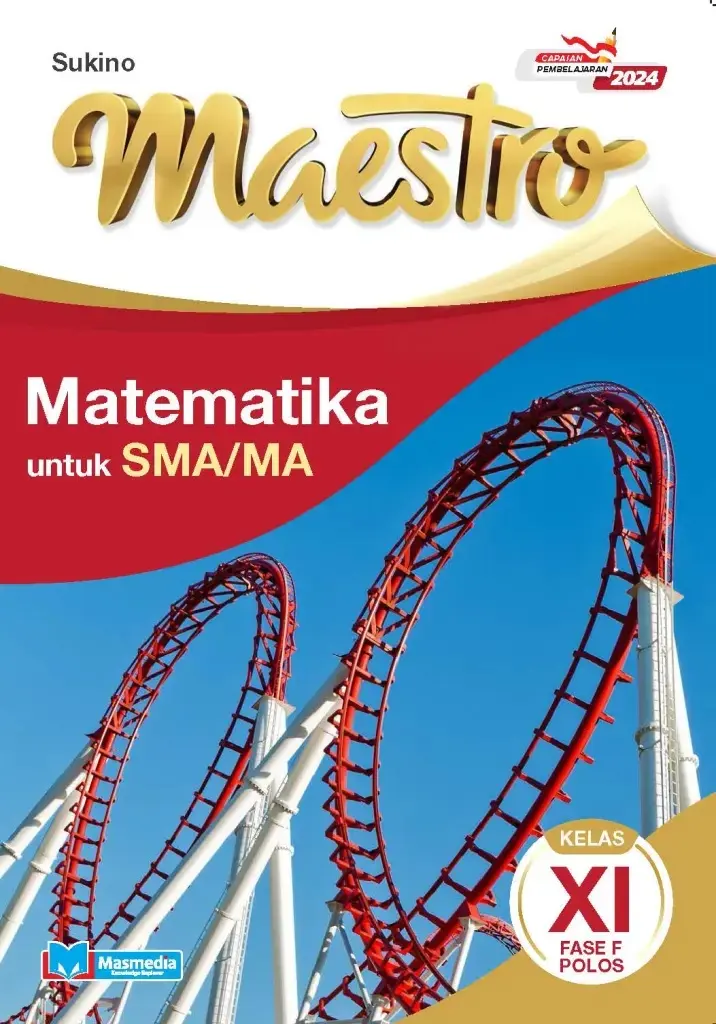 Maestro Matematika untuk SMAMA Kelas XI Fase F Polos KMerdeka CP 2024