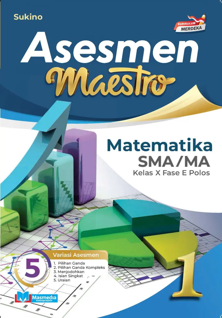 Asesmen Maestro Matematika SMAMA Kelas X Fase E Polos KMerdeka