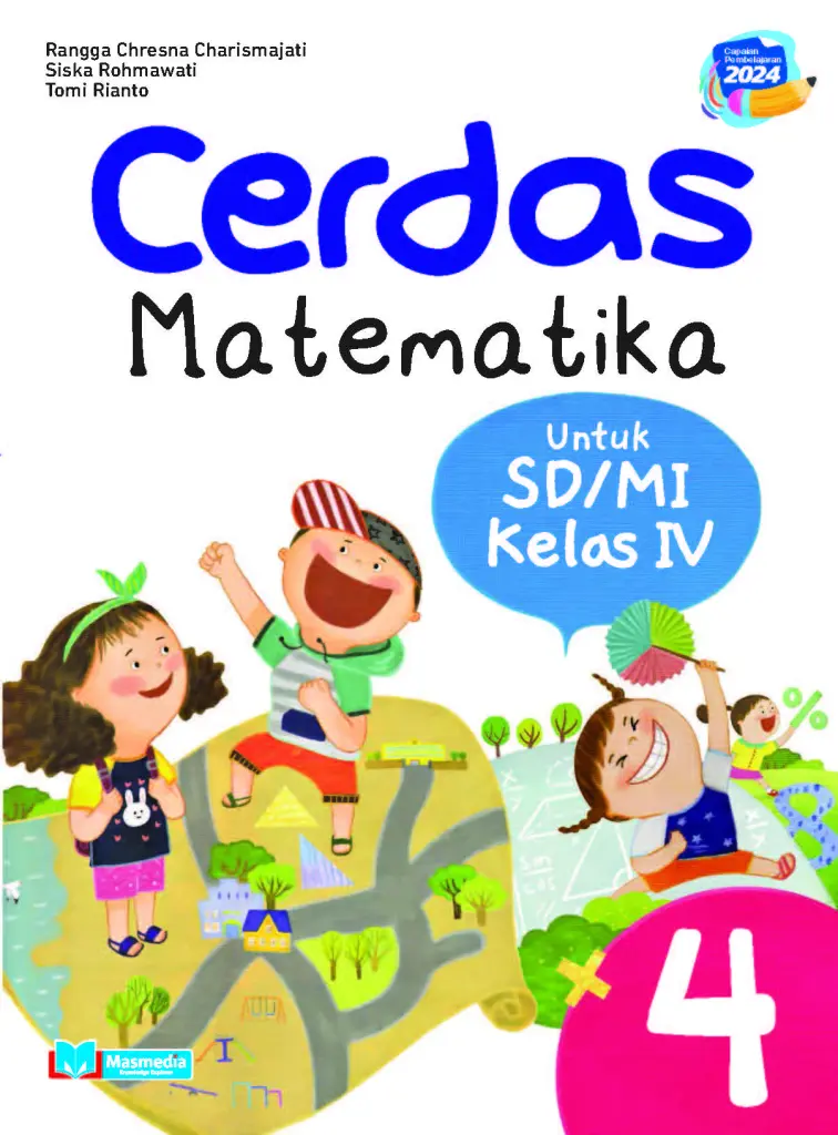 Cerdas Matematika untuk SDMI Kelas IV KMerdeka CP2024