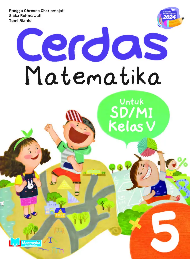 Cerdas Matematika untuk SDMI Kelas V KMerdeka CP 2024