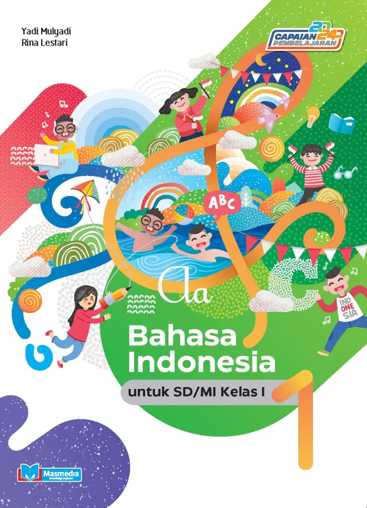 Bahasa Indonesia untuk SDMI Kelas I KMerdeka CP 2024
