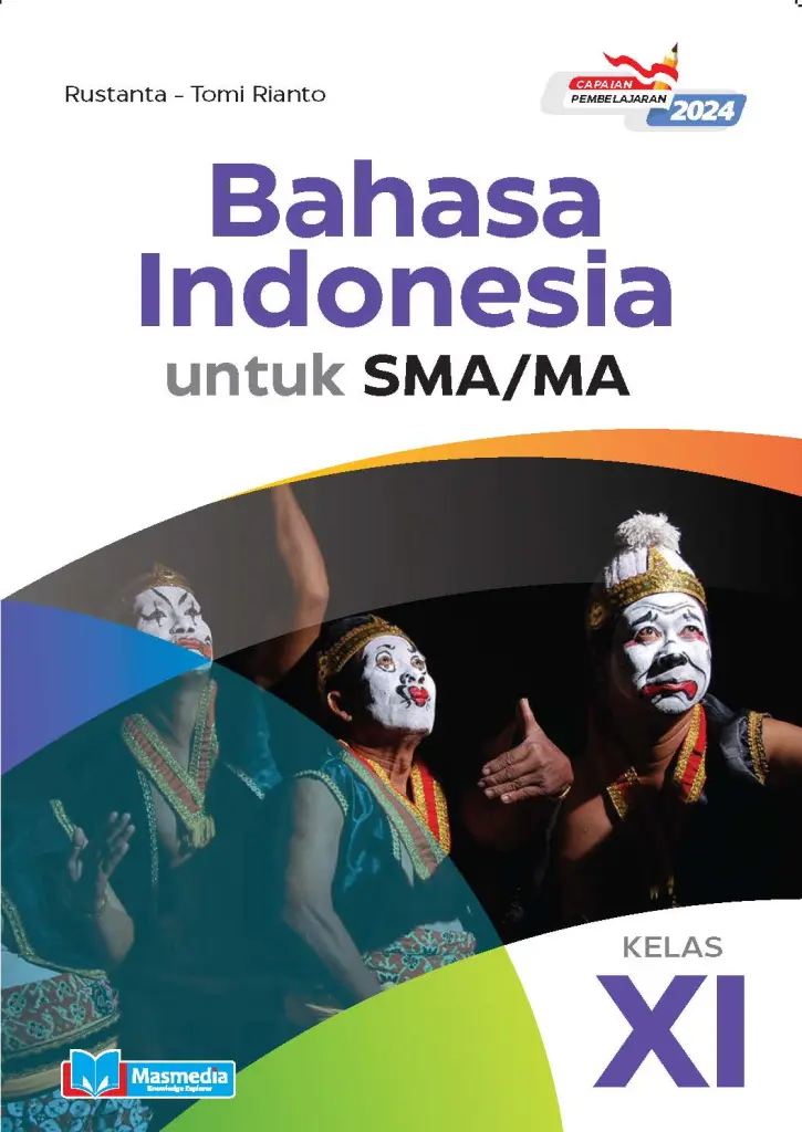 Bahasa Indonesia untuk SMAMA Kelas XI KMerdeka CP 2024