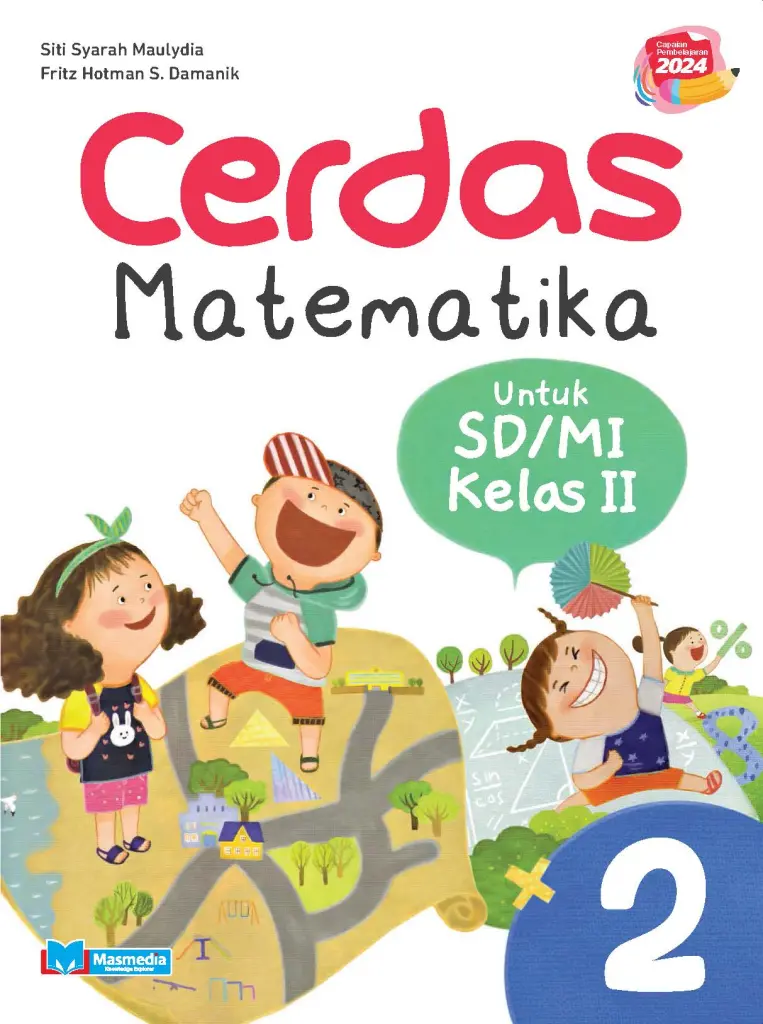 Cerdas Matematika untuk SDMI Kelas II KMerdeka CP 2024