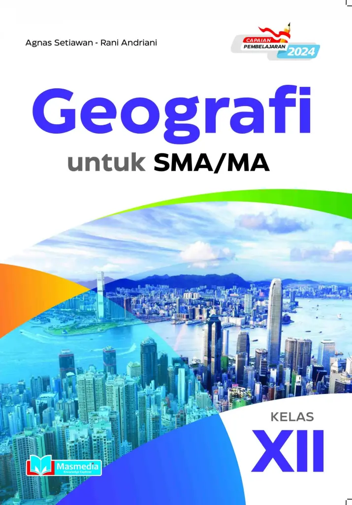 Geografi untuk SMAMA Kelas XII KMerdeka CP 2024