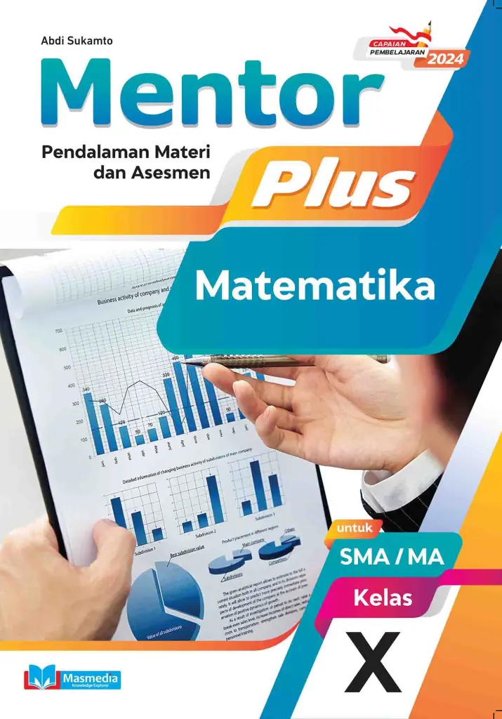 Mentor Plus Matematika untuk SMAMA Kelas X KMerdeka CP 2024
