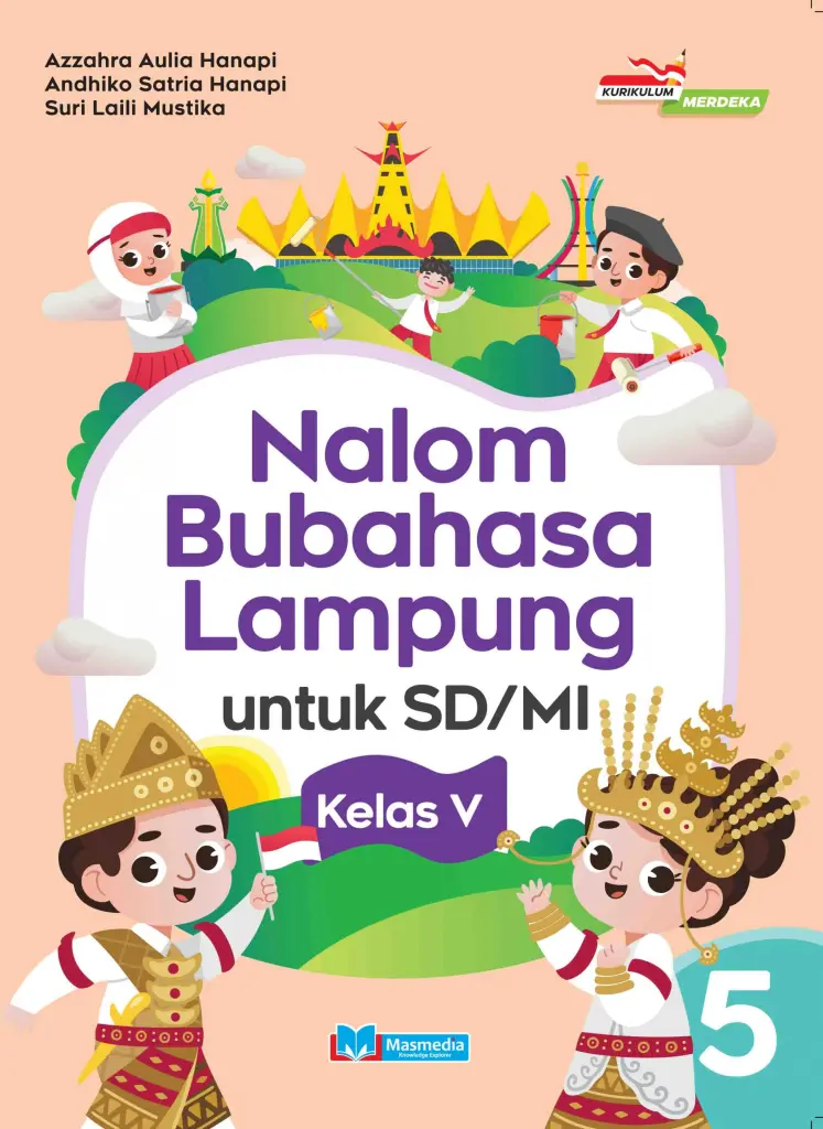 Nalom Bubahasa Lampung untuk SDMI Kelas V KMerdeka