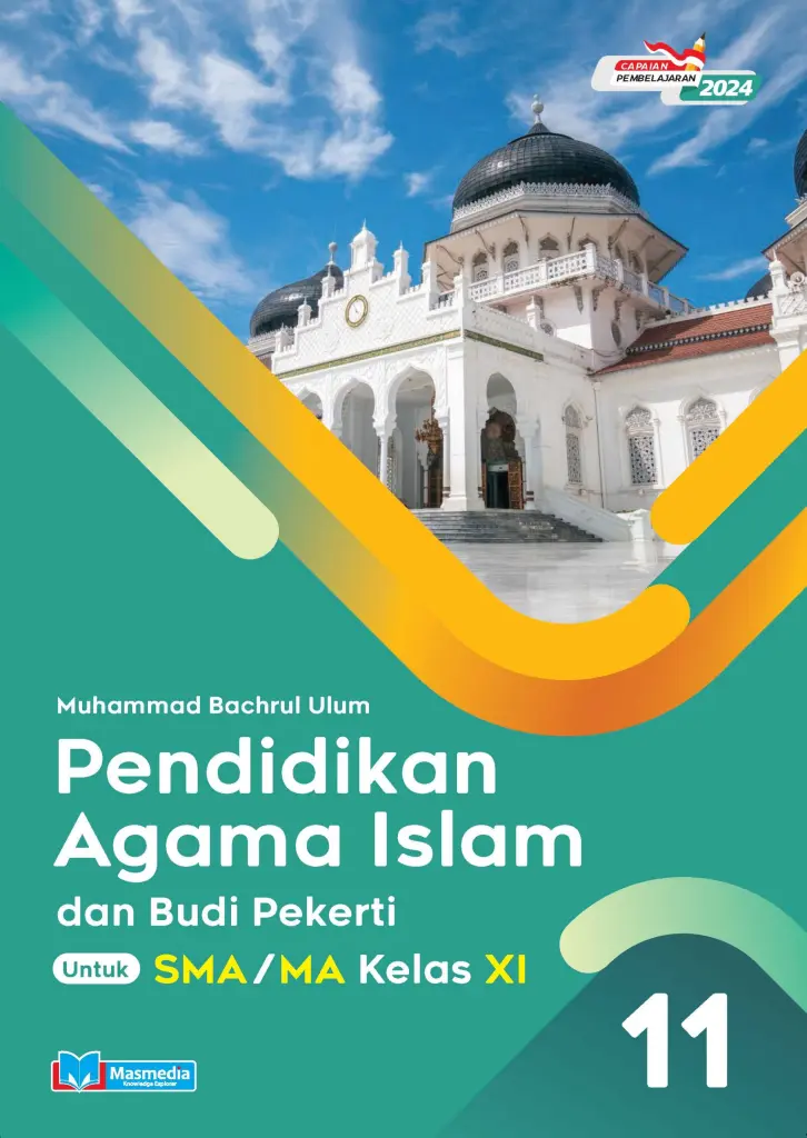 Pendidikan Agama Islam dan Budi Pekerti untuk SMAMA Kelas XI KMerdeka CP2024