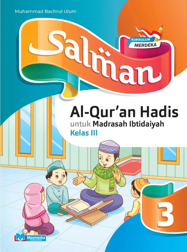 Salman AlQuran Hadis untuk MI Kelas III KMerdeka