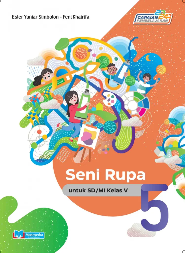 Seni Rupa untuk SDMI Kelas V KMerdeka CP 2024