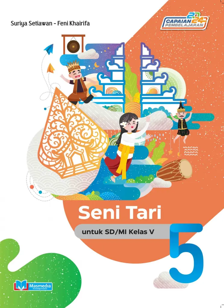 Seni Tari untuk SDMI Kelas V KMerdeka CP 2024