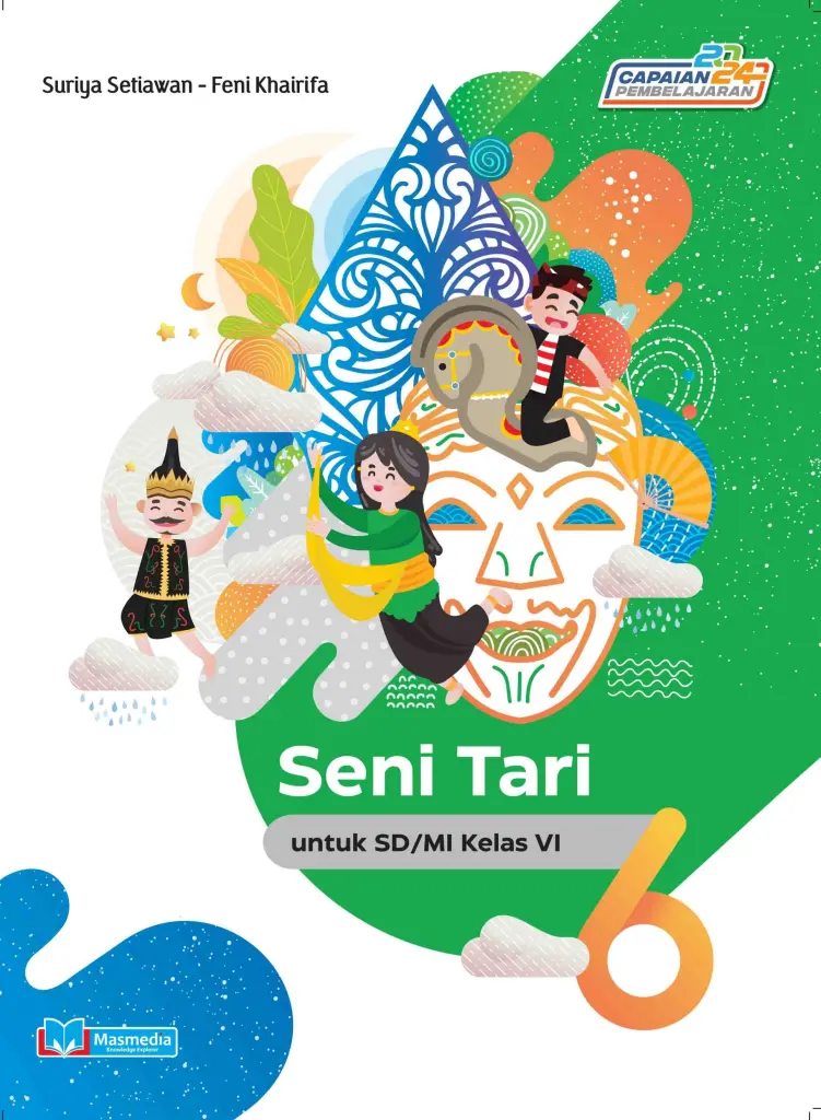 Seni Tari untuk SDMI Kelas VI KMerdeka CP 2024