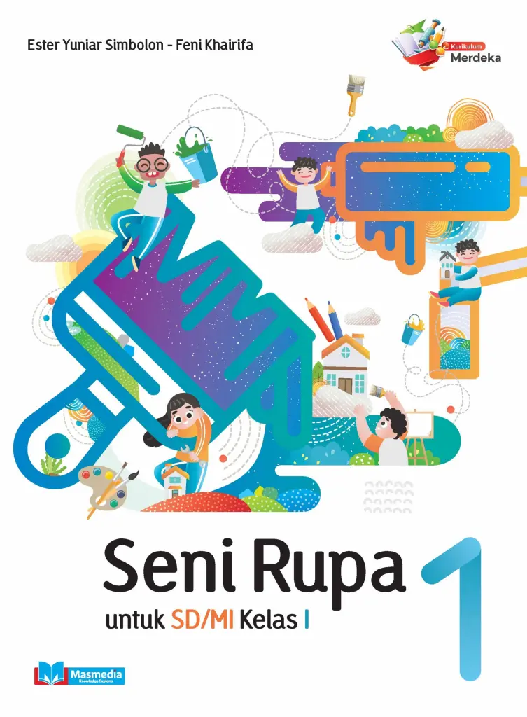 Seni Rupa untuk SDMI Kelas I KMerdeka