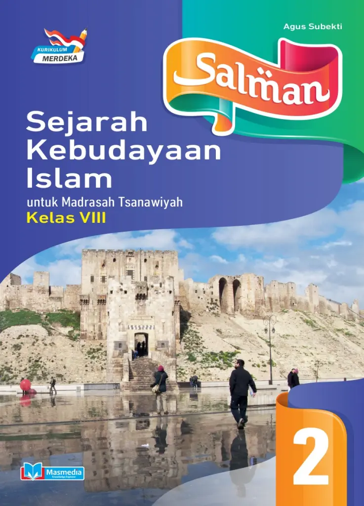 Salman Sejarah Kebudayaan Islam untuk MTs kelas VIII KMerdeka