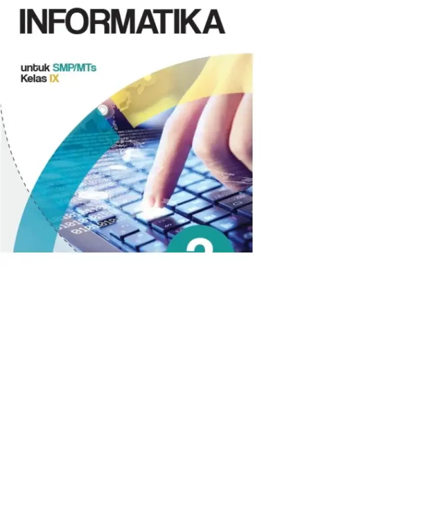Informatika untuk SMPMTs Kelas IX KMerdeka CP 2024