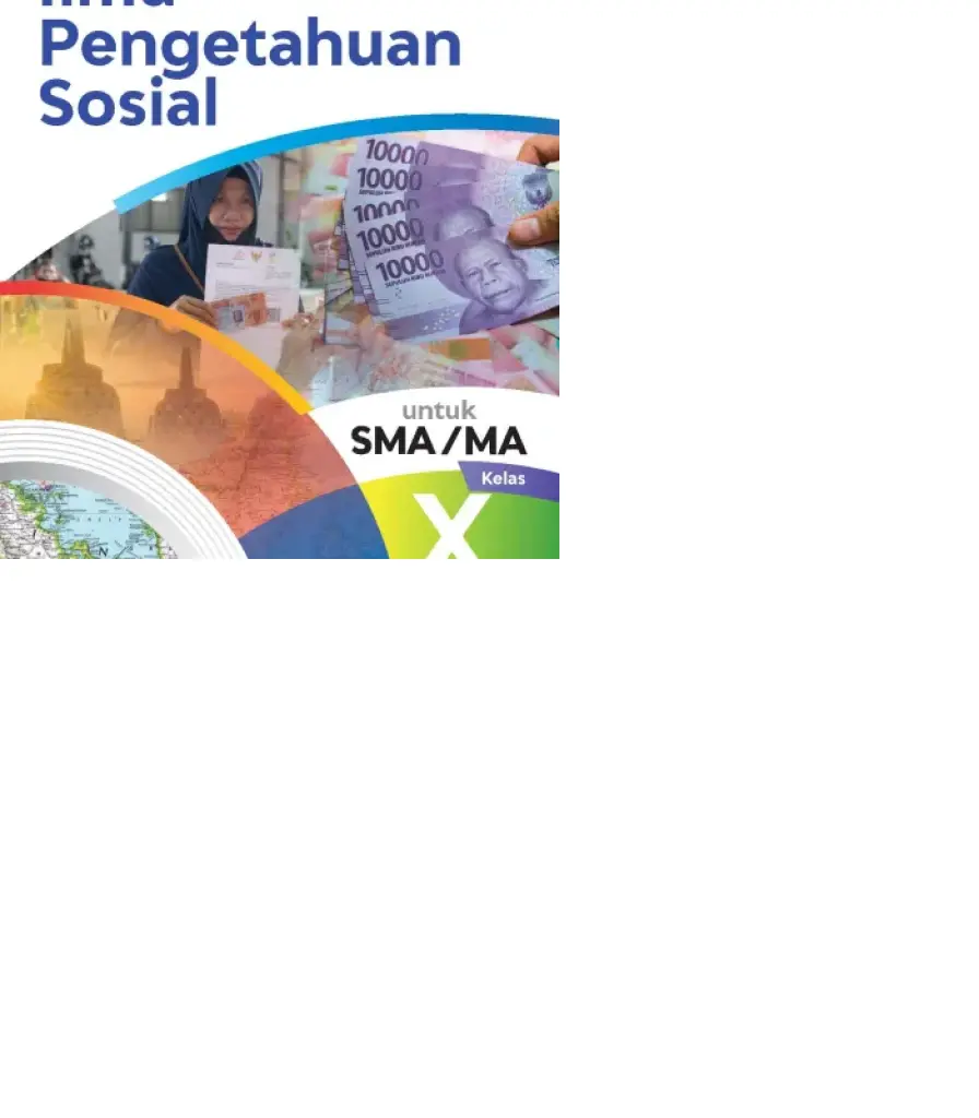 Ilmu Pengetahuan Sosial SMAMA Kelas X KMerdeka
